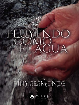 cover image of Fluyendo como el agua
